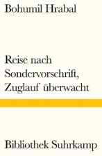 Reise nach Sondervorschrift, Zuglauf überwacht