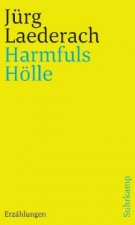 Harmfuls Hölle