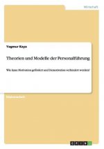 Theorien und Modelle der Personalfuhrung