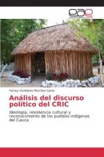 Analisis del discurso politico del CRIC