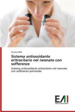 Sistema antiossidante eritrocitario nel neonato con sofferenze