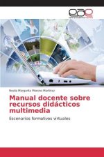 Manual docente sobre recursos didacticos multimedia