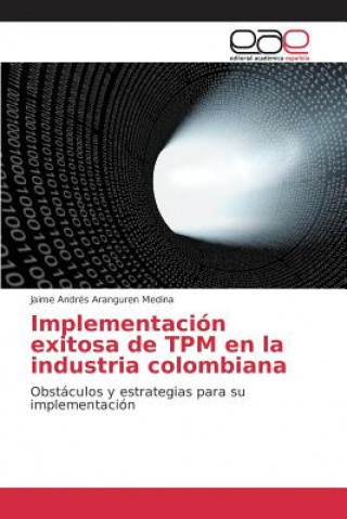 Implementacion exitosa de TPM en la industria colombiana