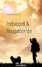 Fruhappell & Nougatbombe