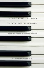 Challenge of Racism in Therapeutic Practice