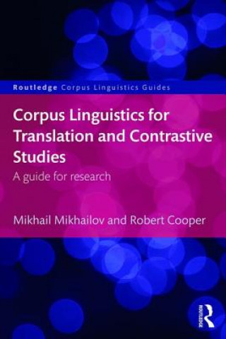 Corpus Linguistics for Translation and Contrastive Studies