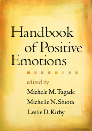 Handbook of Positive Emotions