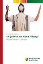 Os judeus da Nova Alianca
