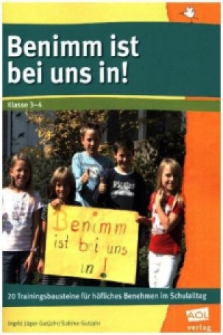 Benimm ist bei uns in