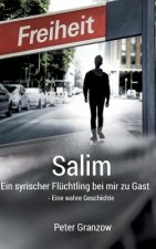 Salim - Ein syrischer Fluchtling bei mir zu Gast