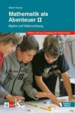 Mathematik als Abenteuer Band II. Bd.2