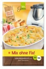 Mix ohne Fix!. Bd.1
