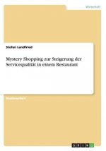 Mystery Shopping zur Steigerung der Servicequalitat in einem Restaurant