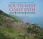 Hidden Landscapes of the South West Coast Path