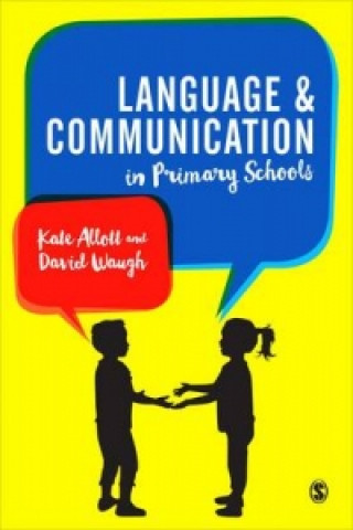 Language and Communication in Primary Schools