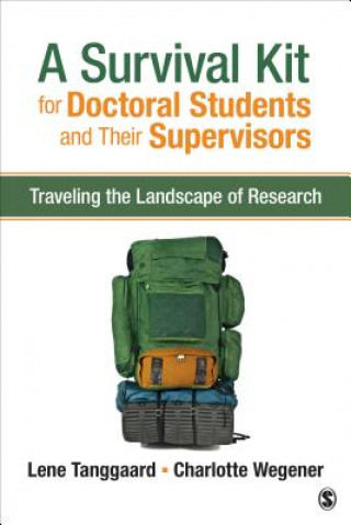 Survival Kit for Doctoral Students and Their Supervisors