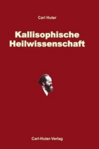 Die kallisophische Heilwissenschaft