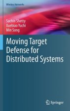 Moving Target Defense for Distributed Systems