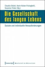 Die Gesellschaft des langen Lebens