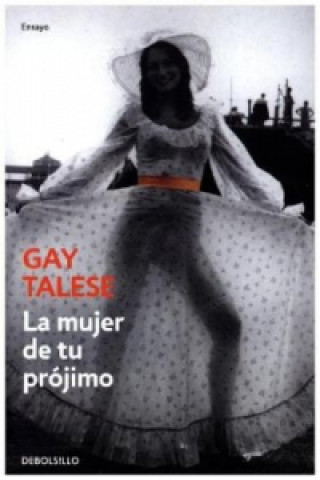 La mujer de tu prójimo