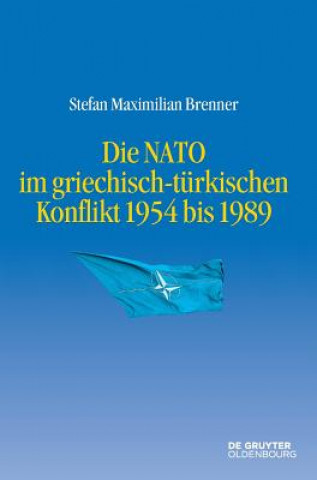 NATO im griechisch-turkischen Konflikt 1954 bis 1989