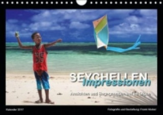 Seychellen Impressionen - Ansichten und Begegnungen auf La Digue (Wandkalender 2017 DIN A4 quer)