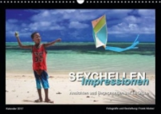 Seychellen Impressionen - Ansichten und Begegnungen auf La Digue (Wandkalender 2017 DIN A3 quer)