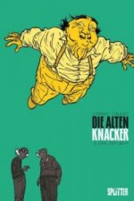 Die Alten Knacker -  Der, der geht