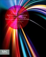 Emerging Trends in Applications and Infrastructures for Computational Biology, Bioinformatics, and Systems Biology