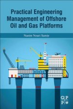 Practical Engineering Management of Offshore Oil and Gas Platforms