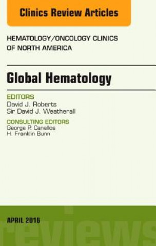 Global Hematology, An Issue of Hematology/Oncology Clinics of North America