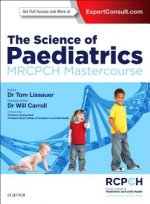 Science of Paediatrics: MRCPCH Mastercourse