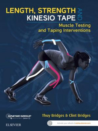 Length, Strength and Kinesio Tape (Thuy Bridges)(Puha kötésű)