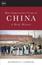 How Christianity Came to China