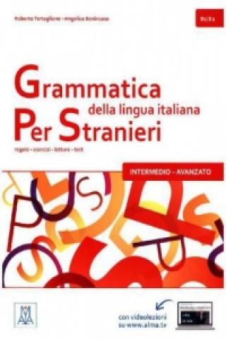 Grammatica della lingua italiana per stranieri - intermedio - avanzato