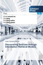 Discovering Services through Information Retrieval Models