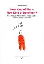 New Kind of War - New Kind of Detention?