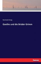 Goethe und die Bruder Grimm