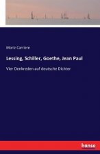 Lessing, Schiller, Goethe, Jean Paul