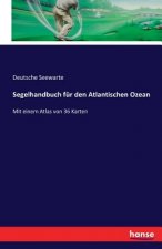 Segelhandbuch fur den Atlantischen Ozean