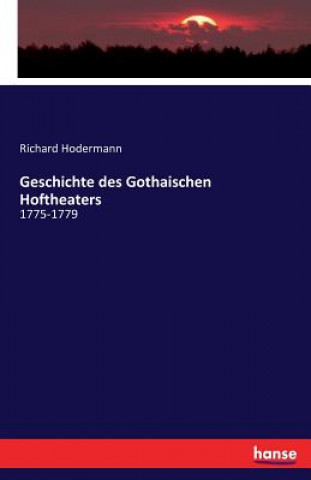 Geschichte des Gothaischen Hoftheaters