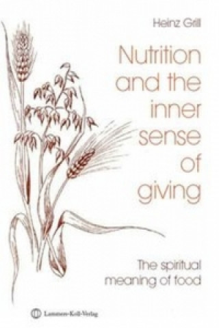 Nutrition and the inner sense of giving