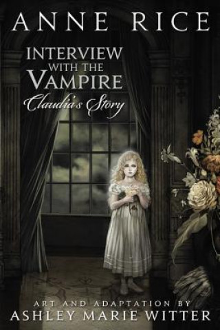 Interview With The Vampire: Claudia's Story (Anne Rice)()