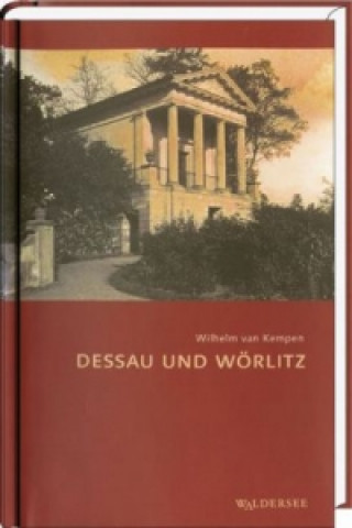Dessau und Wörlitz