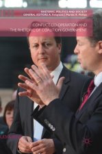 Conflict, Co-operation and the Rhetoric of Coalition Government