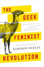 Geek Feminist Revolution