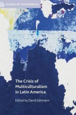 Crisis of Multiculturalism in Latin America