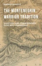 Montenegrin Warrior Tradition