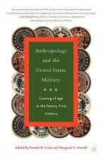 Anthropology and the United States Military