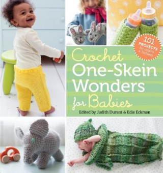 Crochet One-Skein Wonders for Babies (Judith Durant)(Miękka)